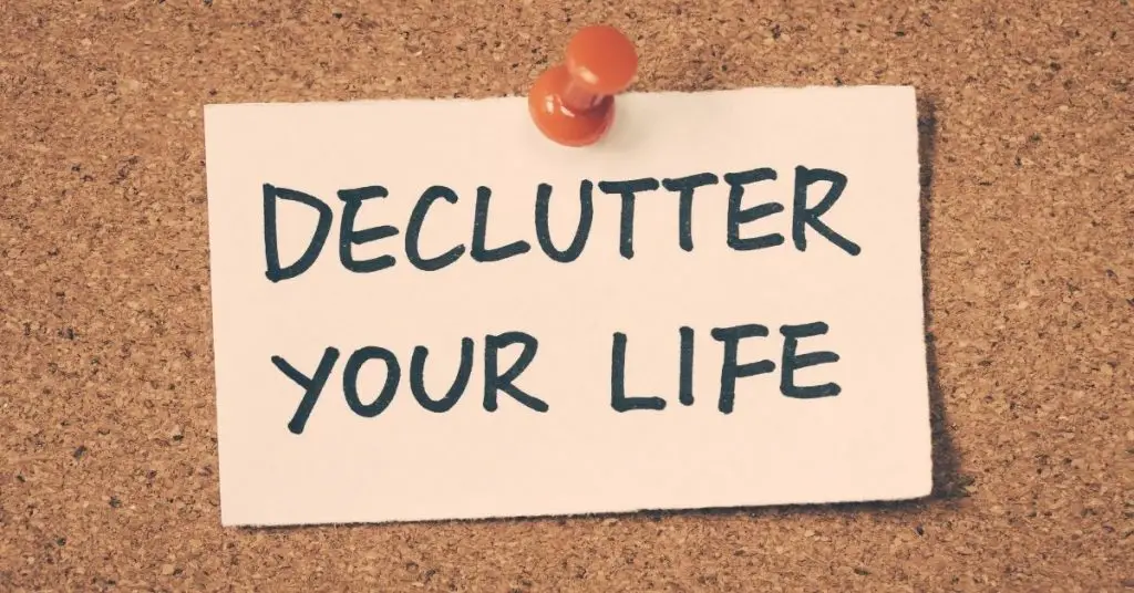 Declutter Your Life Note - How to Quickly Declutter Your Home