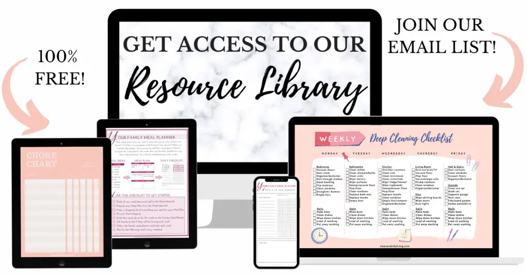 Get Access to Our Resource Library - Subscribe - Clean and Tidy Living